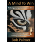A Mind to Win: Your sport handbook for winning, leadership and fun - Paperback