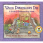 When Dinosaurs Die: A Guide to Understanding Death - Hardcover