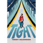 Tight - Hardcover