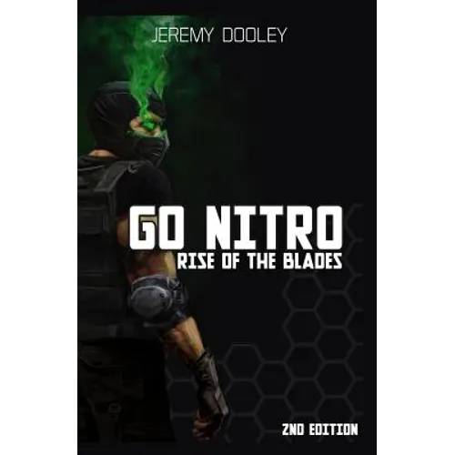 Go Nitro: Rise of the Blades - Paperback