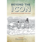 Beyond the Icon: Asian American Graphic Narratives - Hardcover