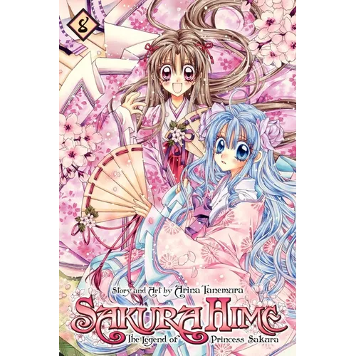 Sakura Hime: The Legend of Princess Sakura, Vol. 8 - Paperback