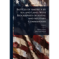 Battles of America by sea and Land. With Biographies of Naval and Military Commanders - Paperback