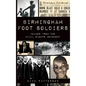 Birmingham Foot Soldiers: Voices from the Civil Rights Movement - Hardcover