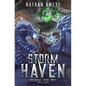 Storm Haven: An Apocalyptic LitRPG Adventure - Paperback