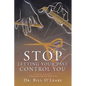 Stop Letting Your Past Control You: A step-by-step guide to becoming who you want to be - Paperback