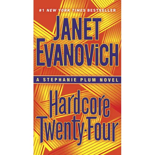 Hardcore Twenty-Four: A Stephanie Plum Novel - Paperback