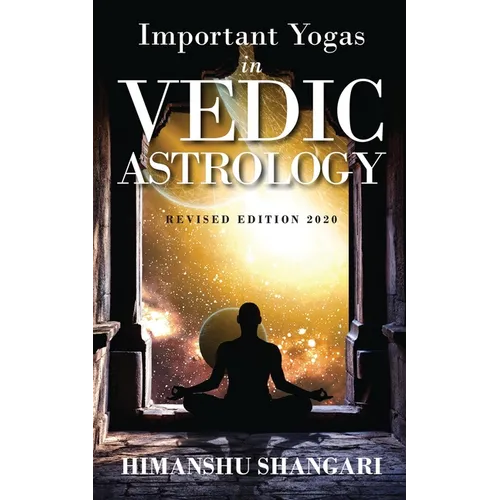Important Yogas in Vedic Astrology: Revised Edition 2020 - Paperback