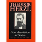 Theodor Herzl: From Assimilation to Zionism - Hardcover