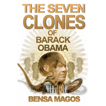 The Seven Clones of Barack Obama - Paperback