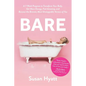 Bare: A 7-Week Program to Transform Your Body, Get More Energy, Feel Amazing, and Become the Bravest, Most Unstoppable Version of You - Hardcover
