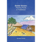 Estate Grown: Planting Roots in Fiddletown - Paperback