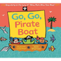 Go, Go, Pirate Boat - Board Book