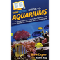 HowExpert Guide to Aquariums: 101 Tips to Learn How to Set Up Your Aquarium, Add Fishes, Maintain Your Fish Tank, and Enjoy Fishkeeping - Hardcover
