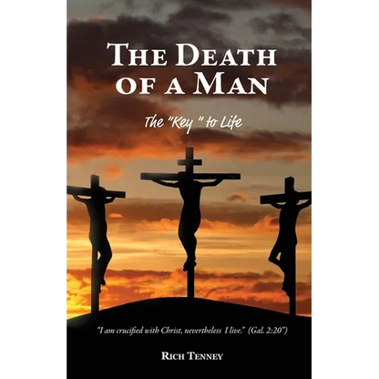 The Death of a Man: The "Key" to Life - Paperback