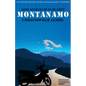 Montanamo: Some Secrets Must Be Kept - Paperback