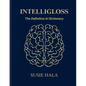 The IntelliGloss: The Definitive AI Dictionary - Paperback