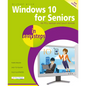 Windows 10 for Seniors in Easy Steps: Covers the April 2018 Update - Paperback