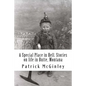 A Special Place in Hell. Stories on life in Butte, Montana - Paperback
