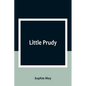 Little Prudy - Paperback
