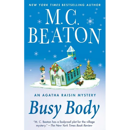 Busy Body: An Agatha Raisin Mystery - Paperback