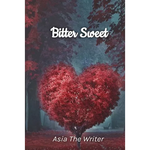 Bitter Sweet - Paperback