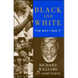 Black and White: The Way I See It - Paperback