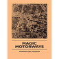 Magic Motorways - Paperback