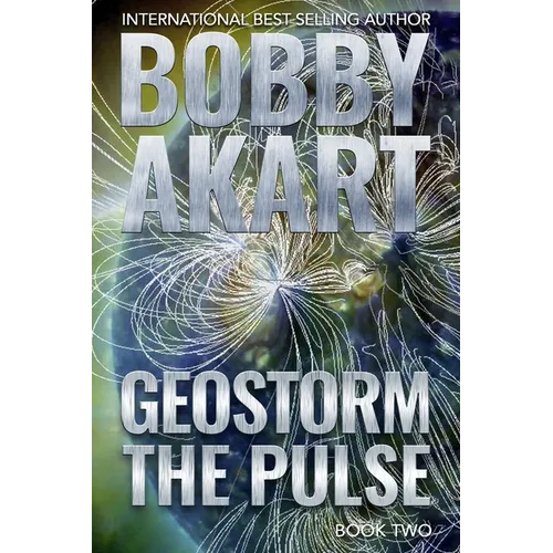 Geostorm The Pulse: A Post Apocalyptic EMP Survival Thriller - Paperback