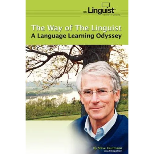 The Way of the Linguist: A Language Learning Odyssey - Paperback