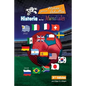 Historia de los Mundiales: Uruguay 1930 a Rusia 2018 - Paperback