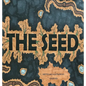 The Seed - Hardcover