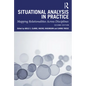 Situational Analysis in Practice: Mapping Relationalities Across Disciplines - Paperback