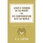 Jesus's Sermon on the Mount and His Confrontation with the World: A Study of Matthew 5-10 - Paperback