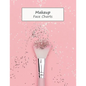 MakeUp Face Charts: Paper Practice Face Charts For Makeup Artists - Paperback
