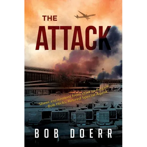 The Attack: (A Clint Smith Thriller Book 1) - Paperback