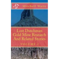 Lost Dutchman Gold Mine Research And Related Stories - Paperback