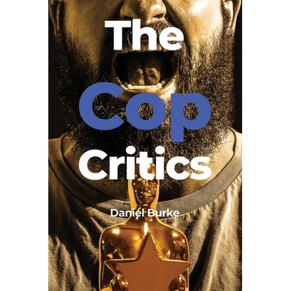 The Cop Critics - Paperback