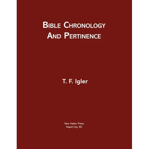 Bible Chronology and Pertinence - Paperback