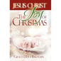 Jesus Christ The Joy Of Christmas - Hardcover