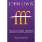 Forgive Forget Fruitful: Turning Offences and Tragedies into Divine Opportunities - Paperback