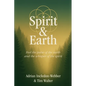 Spirit & Earth: a handbook for modern holistic living - Paperback