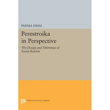 Perestroika in Perspective: The Design and Dilemmas of Soviet Reform - Updated Edition - Paperback
