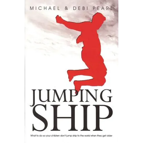 Jumping Ship: How to Keep Your Children from Jumping Ship - Paperback