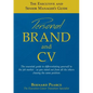 The Executive and Senior Manager's Guide - 1: Personal Brand and CV - Paperback