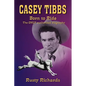 Casey Tibbs - Born to Ride - Paperback