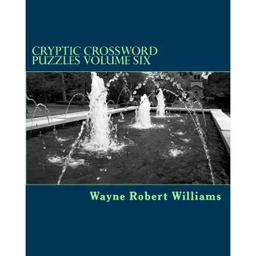 Cryptic Crossword Puzzles Volume Six - Paperback