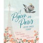 A Pigeon in Paris: Petite Takes Flight - Hardcover