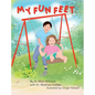 My Fun Feet - Hardcover