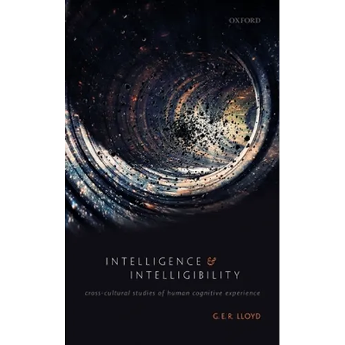 Intelligence and Intelligibility C - Hardcover